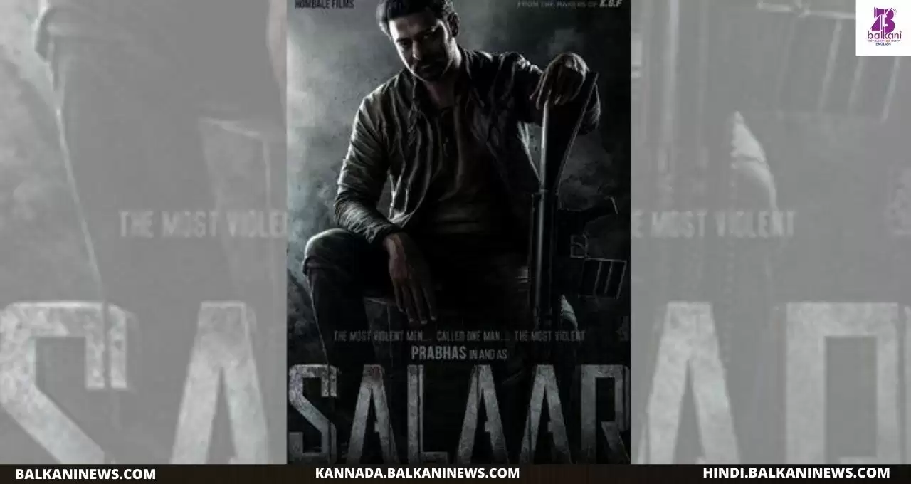 Makers drop a new poster of Prabhas' Salaar and confirms the release date  of the film