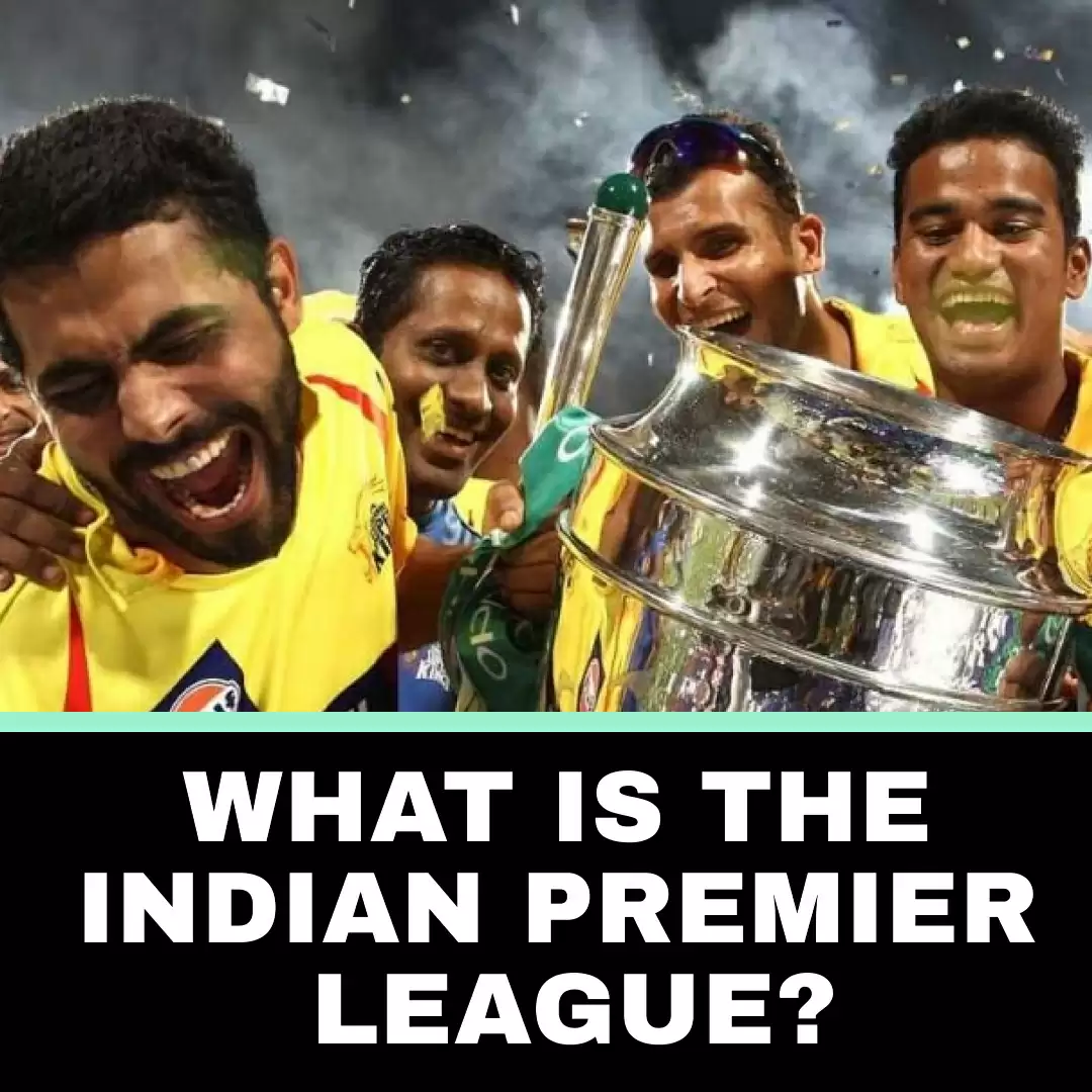 An Overview the Indian Premier League (IPL)