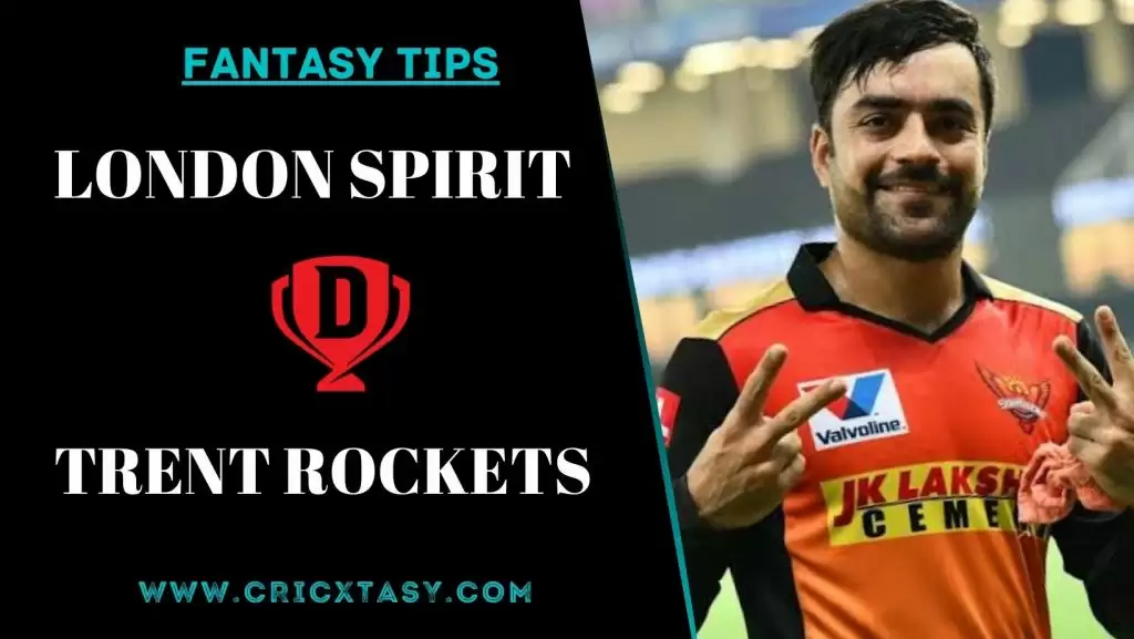 LNS vs TRT Dream11 Team Prediction for The Hundred Men&rsquo;s 2021: London Spirit vs Trent Rockets Best Fantasy Cricket Tips, Strongest Playing XI, Pitch Report and Player Updates