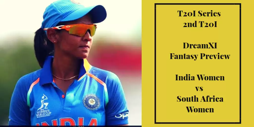 IND-W vs SA-W | 2nd T20I: Dream11 Fantasy Cricket tips, Playing XI, Pitch Report, Team and Preview