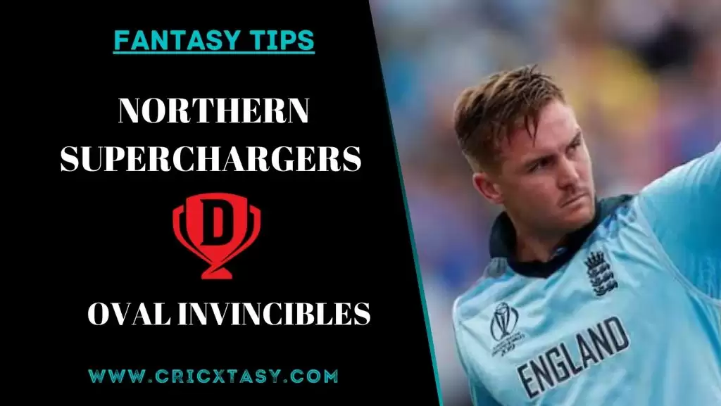 NOS vs OVI Dream11 Team Prediction for The Hundred Men&rsquo;s 2021: Northern Superchargers vs Oval Invincibles Best Fantasy Cricket Tips, Strongest Playing XI, Pitch Report and Player Updates
